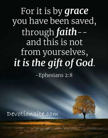 Encouraging Bible Verse:- Ephesians 2:8